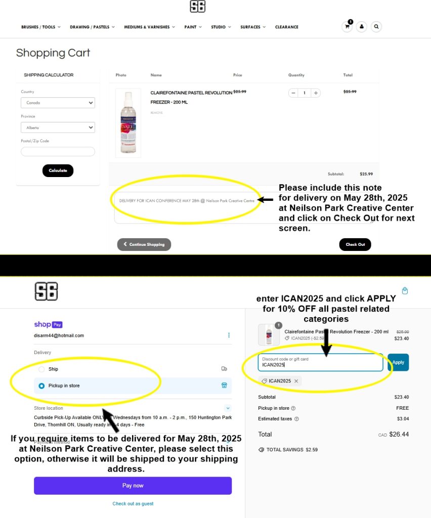 Include delivery on May 28, 2025 at Neilson Park Creative Center in checkout message, select Pickup in store, and enter ICAN2025 in the promo code